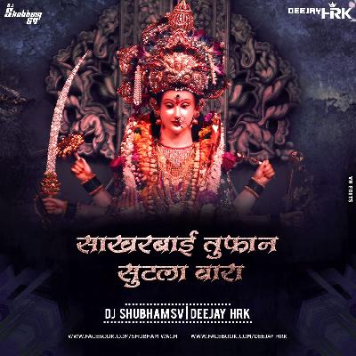Tufan Sutla Vara (Remix) - DJ HRK & DJ Shubham SV